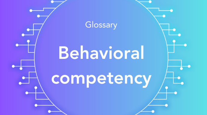 What is Behavioral competency?