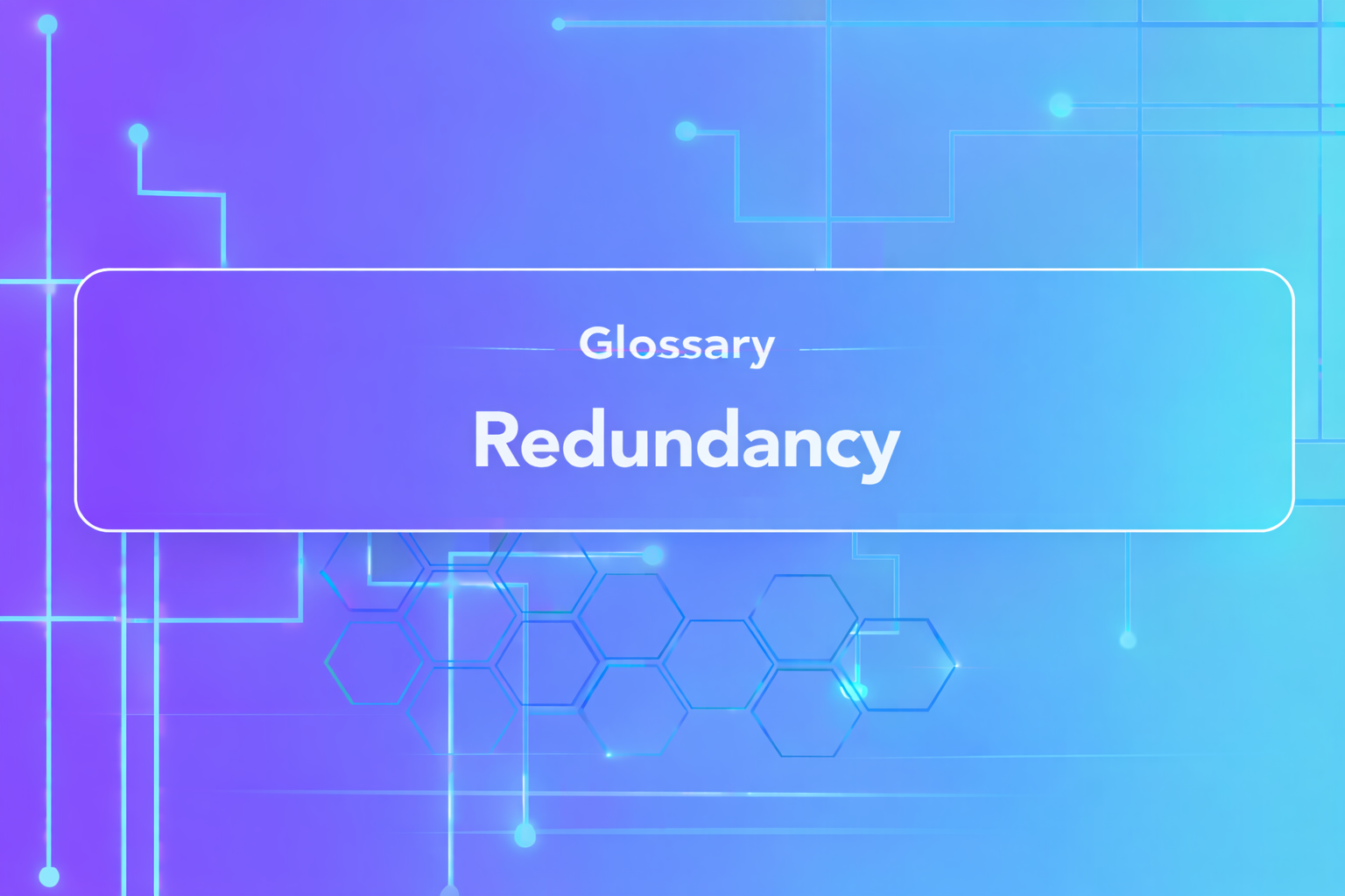 Redundancy