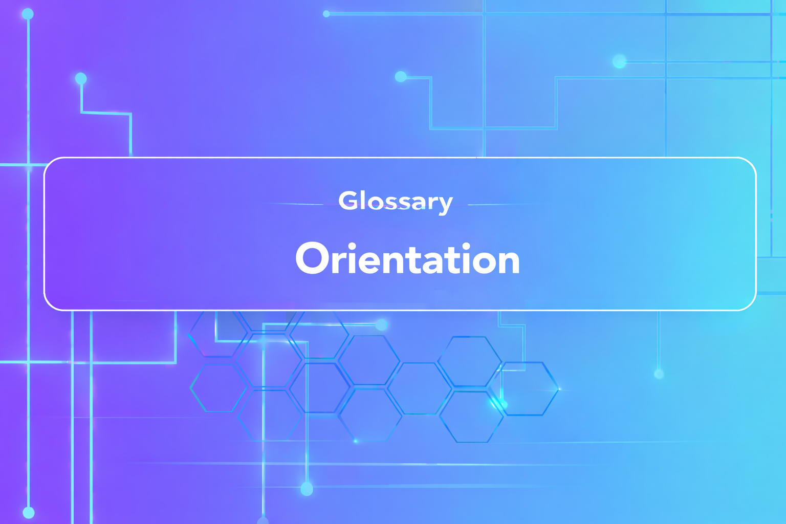 Orientation