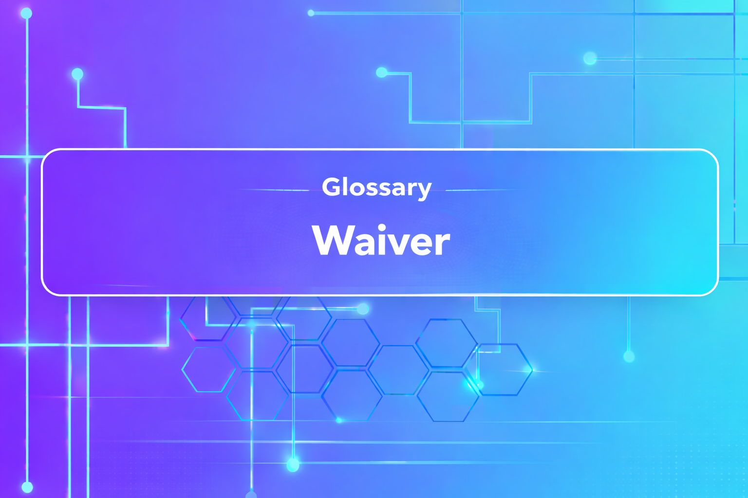 Waiver