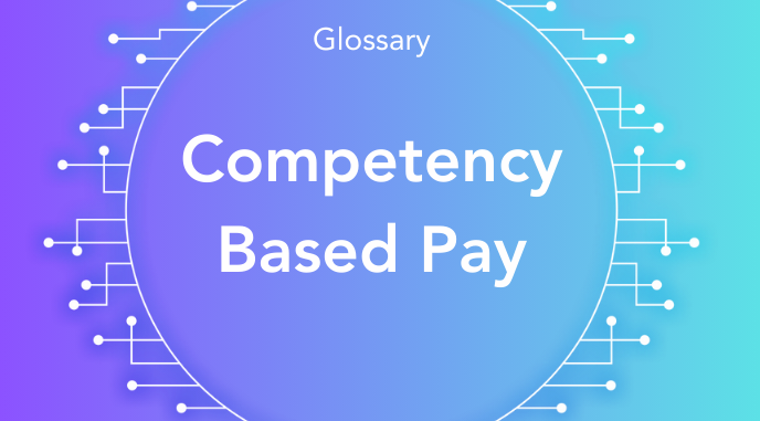 What is Competency Based Pay?