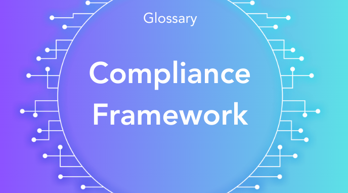 What is Compliance Framework?