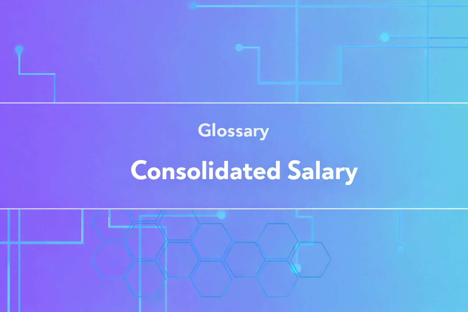 Consolidated Salary