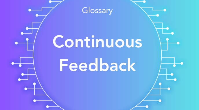 What is Continuous Feedback in HR?