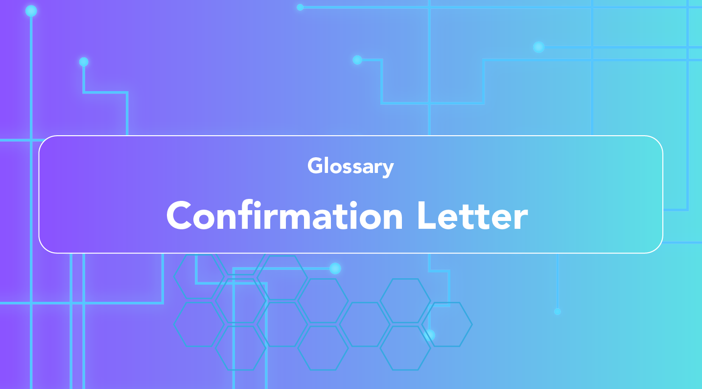 What is Confirmation Letter?