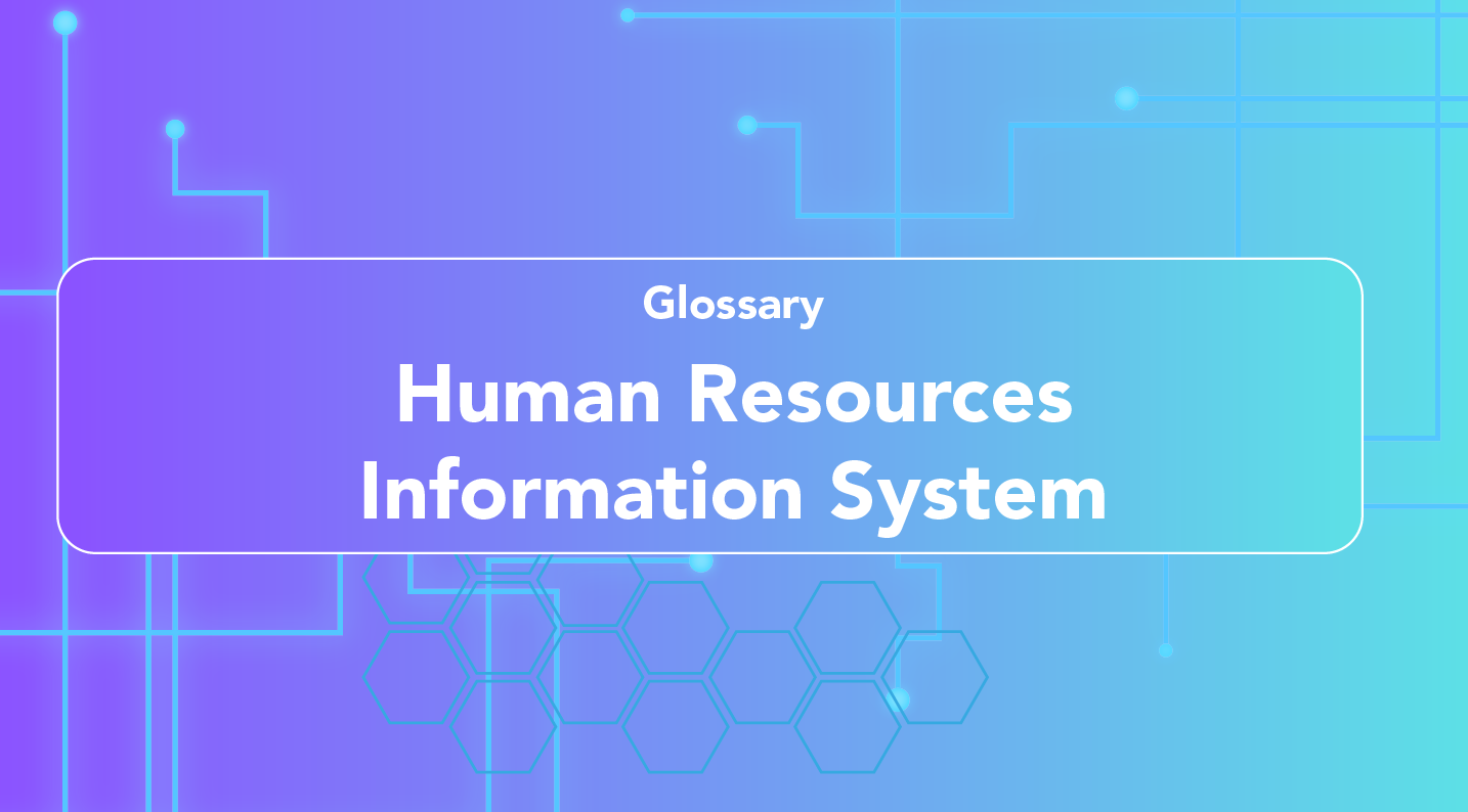 What is Human Resources Information System?