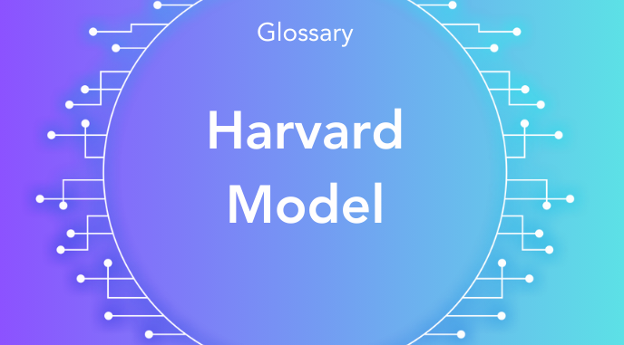 What is Harvard Model?
