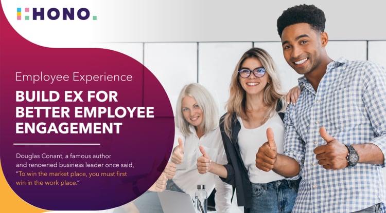 Employee Experience - Build EX for Better Employee Engagement