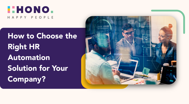 How to Choose the Right HR Automation Solution for Your Company?