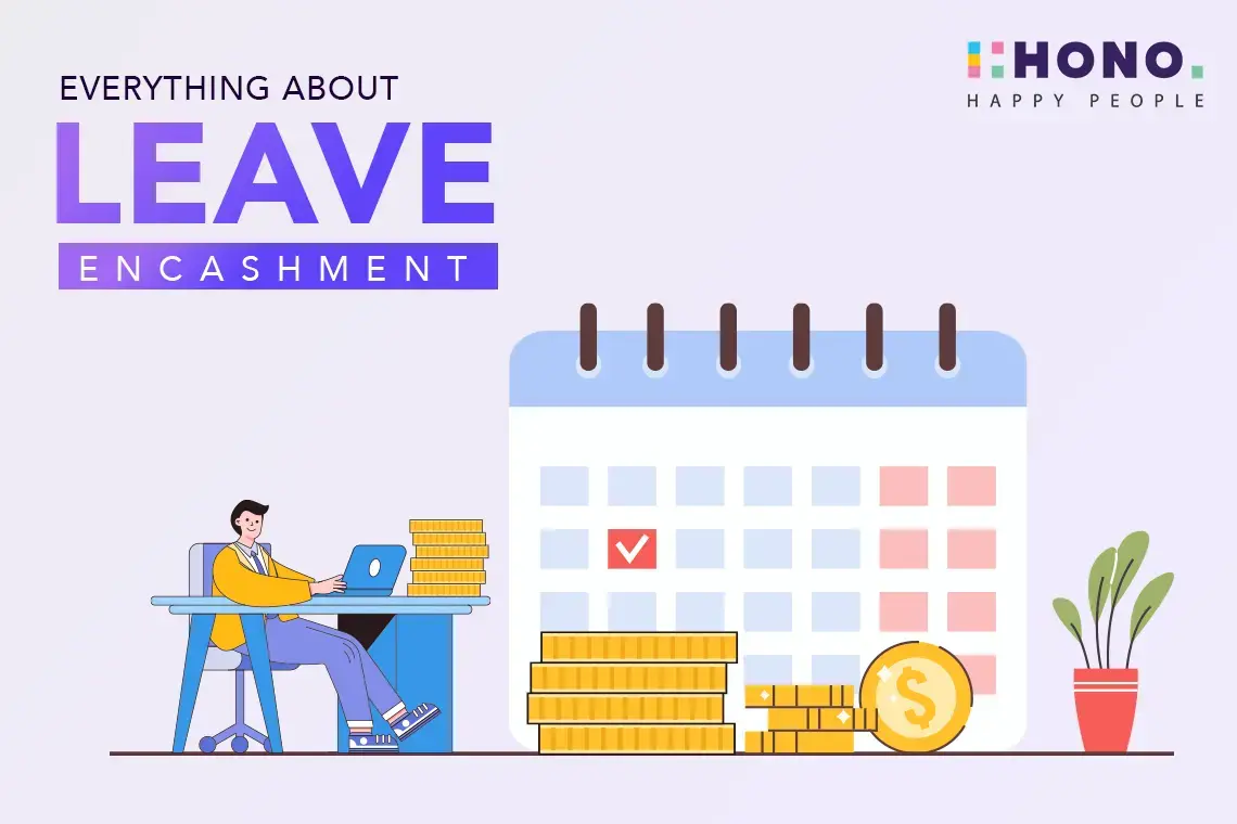 Leave Encashment: A Complete Guide for Employers & Employees