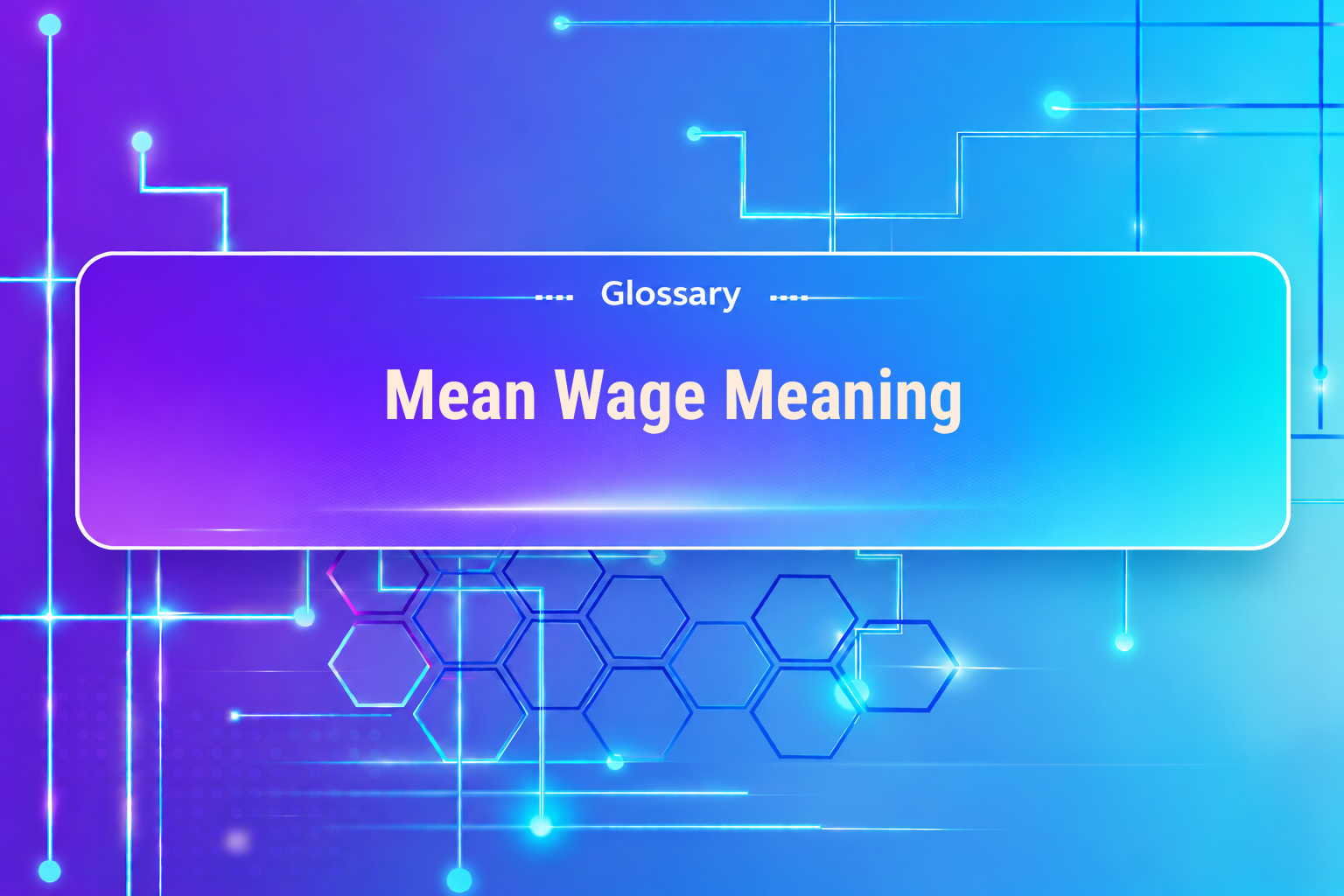 Mean Wage Meaning