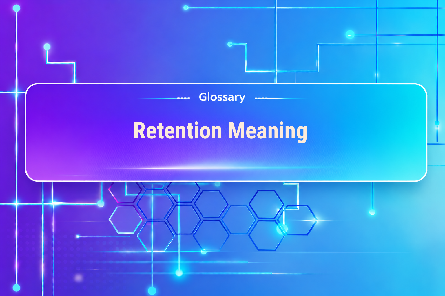 Retention Meaning