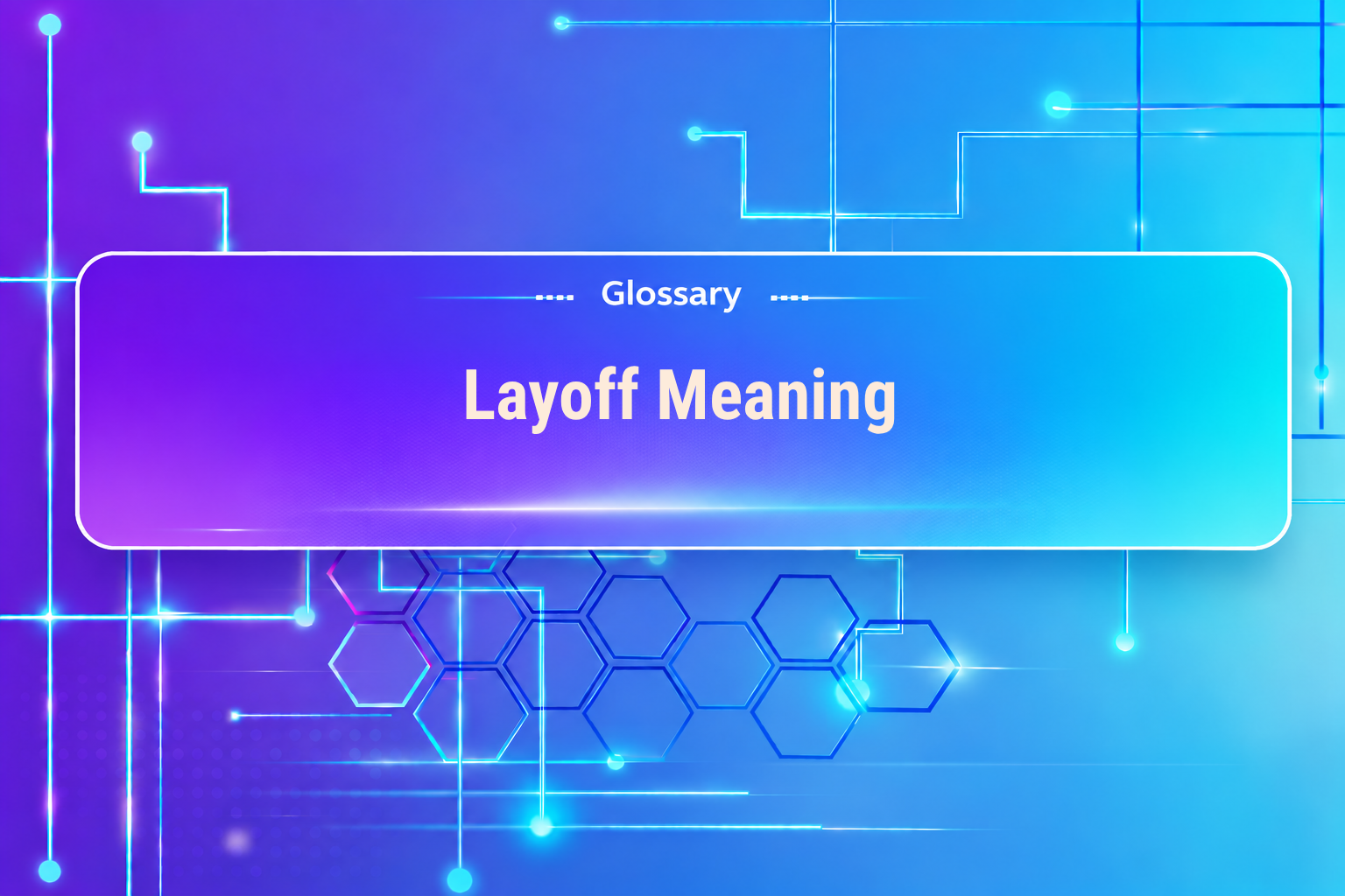 Layoff Meaning