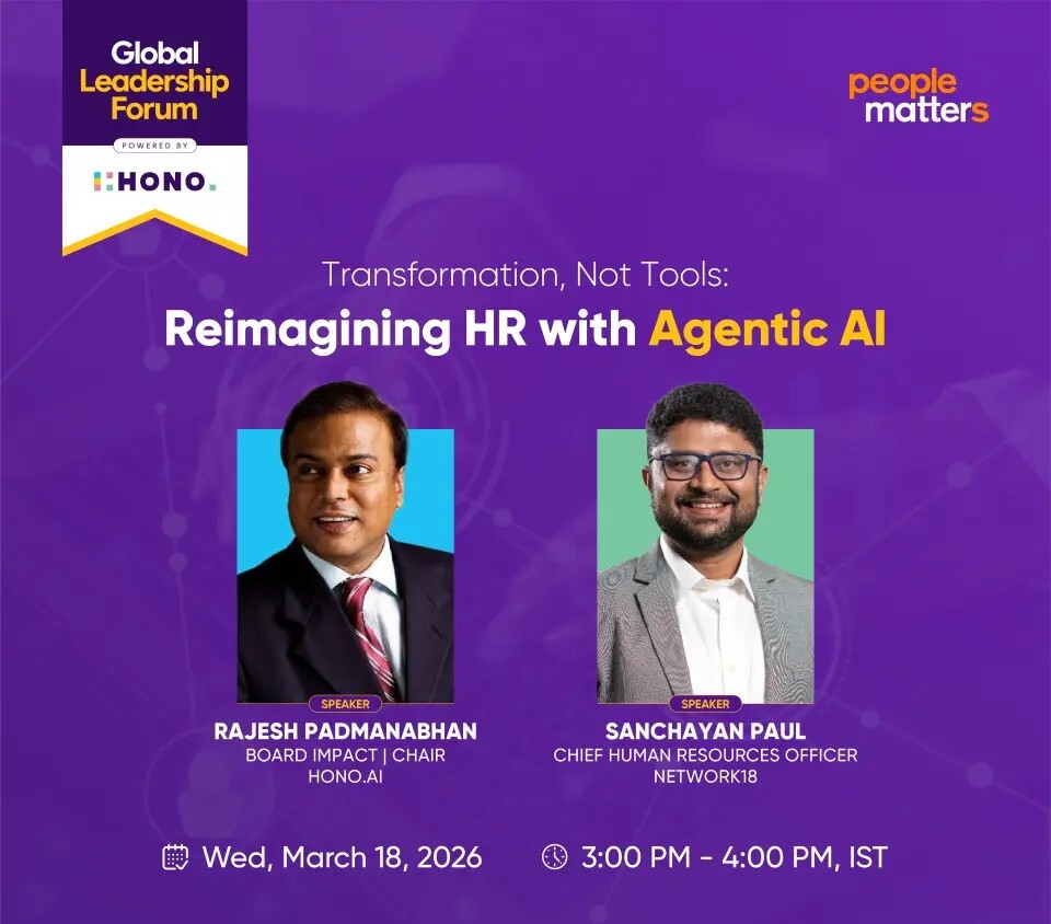 Banner for Global Leadership Forum webinar titled “Transformation, Not Tools: Reimagining HR with Agentic AI,” featuring Rajesh Padmanabhan and Sanchayan Paul, scheduled for March 18, 2026, with a Register Now call-to-action.